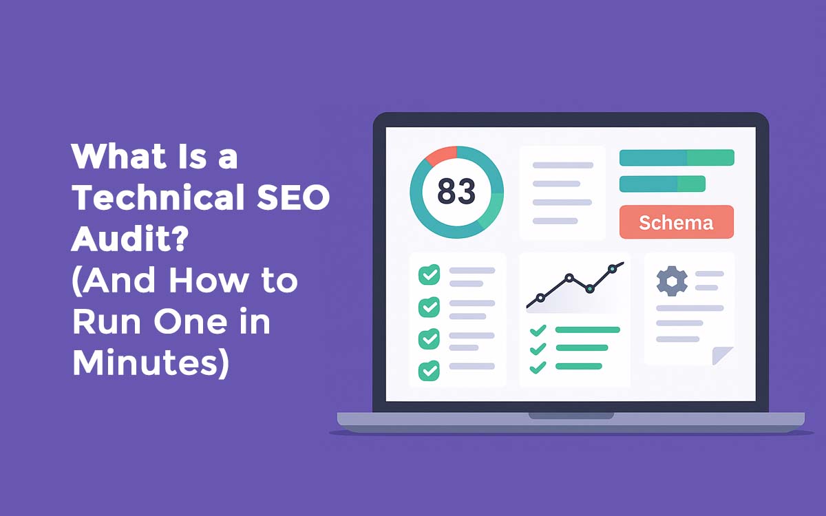 What Is a Technical SEO Audit? (And How to Run One in Minutes)